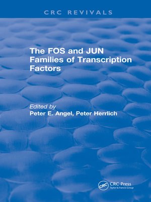 cover image of The FOS and JUN Families of Transcription Factors